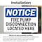 Signmission Fire Pump Disconnection Located Here OSHA Notice Sign, Vinyl Decal, 10in W x 7in L, 2PK OS-2PACK-NS-D-710-L-12628 - alternate 2